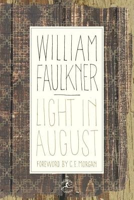 Light in August[LIGHT IN AUGUST-ML][Hardcover]