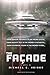 By Michael S. Heiser The Facade by Michael S. Heiser