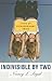 Indivisible by Two: Lives of Extraordinary Twins by Nancy L. Segal (2007-09-30)