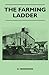 The Farming Ladder by G. Henderson (9-Nov-2010) Paperback