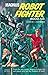 By Russ Manning Magnus, Robot Fighter Archives Volume 1 (1st First Edition) [Paperback]