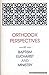 Orthodox Perspectives on Baptism, Eucharist and Ministry