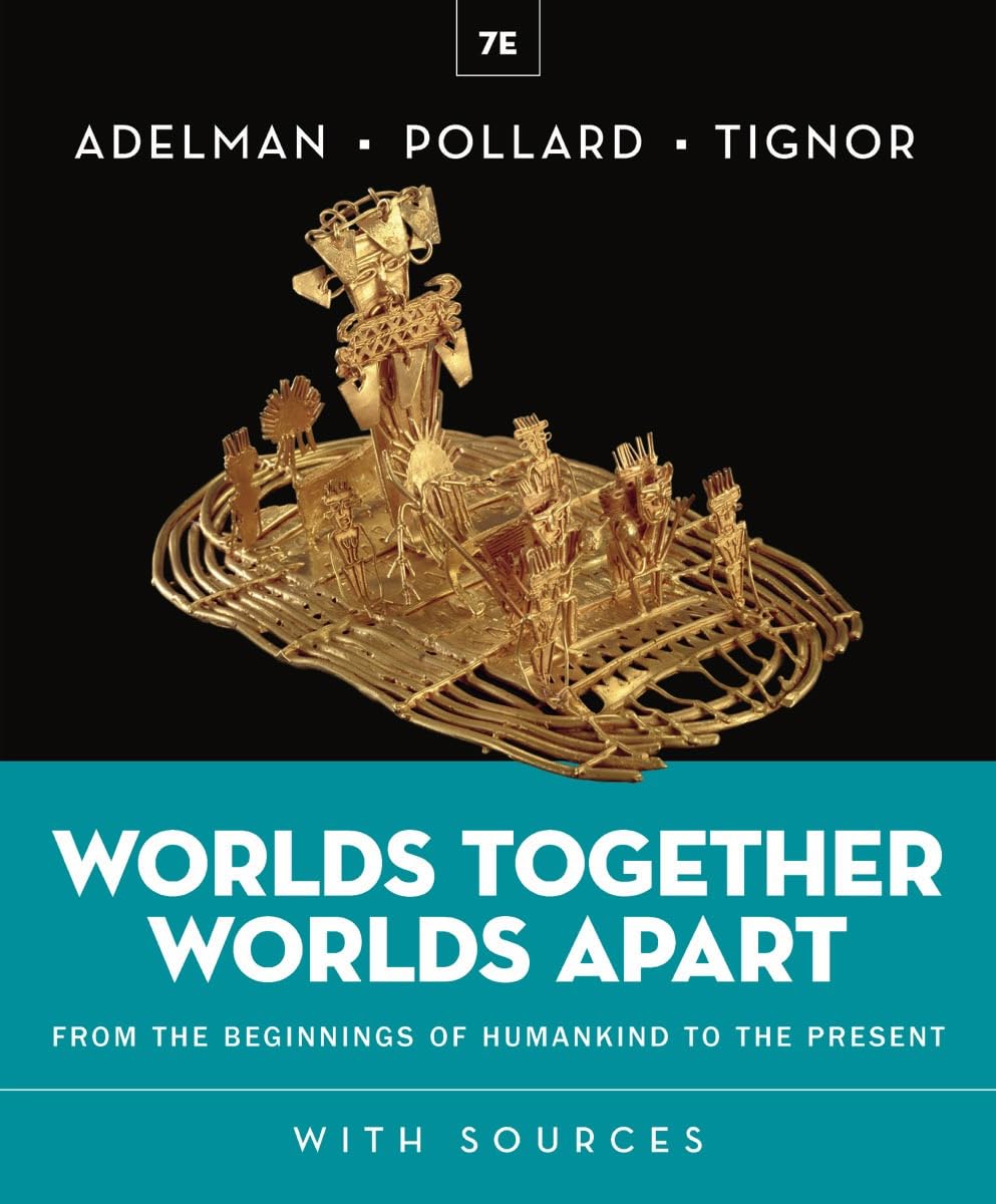 Worlds Together, Worlds Apart (Kindle Edition)