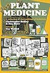 Plant Medicine: A...