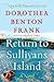 Return to Sullivans Island[RETURN TO SULLIVANS ISLAND][Paperback]