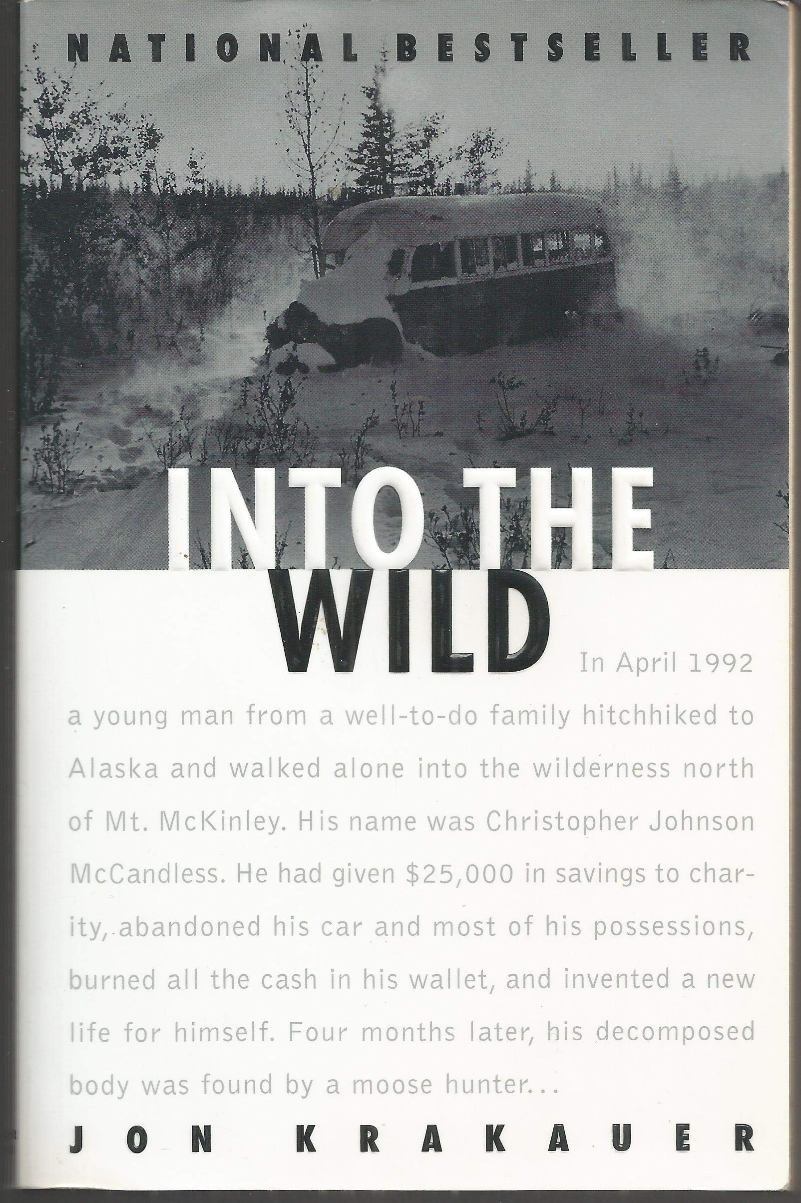 Into the Wild 1st edition by Krakauer, Jon (1997) Paperback [Paperback] [Jan 01, 1709]