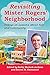 Revisiting Mister Rogers' Neighborhood: Essays on Lessons About Self and Community by Kathy Merlock Jackson (2016-01-25)