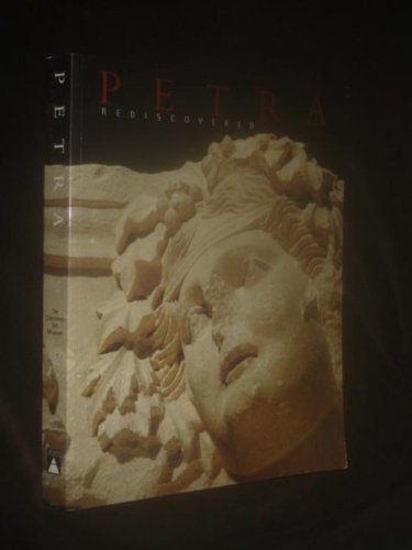 Petra Rediscovered : Lost City of the Nabataeans (Paperback)