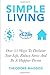 Simple Living: Over 55 Ways...