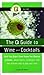 The Q Guide to Wine and Cocktails (Q Guides: Lifestyle Out There) by Scott & Scott (2007-07-01)