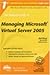 The Rational Guide to Managing Microsoft Virtual Server 2005 (Rational Guides) by Anil Desai (June 30, 2006) Paperback