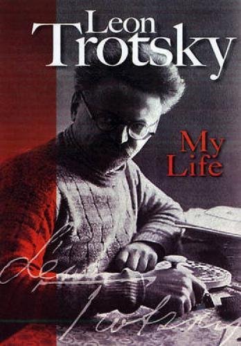My Life (Dover Value Editions) by Trotsky, Leon (2007) Paperback