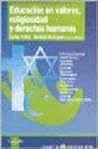 Educacion En Valores, Religiosidad y Derechos Humanos (Spanish Edition) Educacion En Valores, Religiosidad y Derechos Humanos (Spanish Edition)