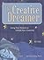 The Creative Dreamer: Using Your Dreams to Unlock Your Creativity by Tonay, Veronica (2006) Paperback