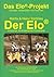 Das Elo-Projekt. Züchten, beobachten, forschen: Band 1: Der Elo - eine junge, kindergeeignete Hunderasse