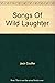 Song Of Wild Laughter.