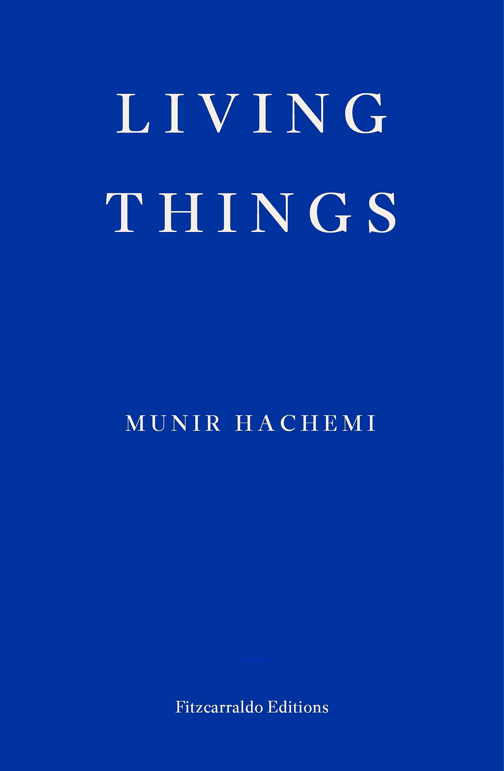Living Things (Kindle Edition)