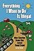 Everything I Want to Do Is Illegal( War Stories from the Local Food Front) [EVERYTHING I WANT TO DO IS ILL] [Paperback]