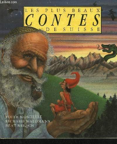 Les Plus Beaux Contes De Suisse (Hardcover)