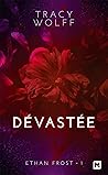 Dévastée