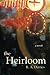The Heirloom by R. A. Davies (2011-07-14)