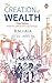 The Creation of Wealth: The Tatas from the 19th to the 21st Century by R.M. Lala (26-Apr-2007) Paperback