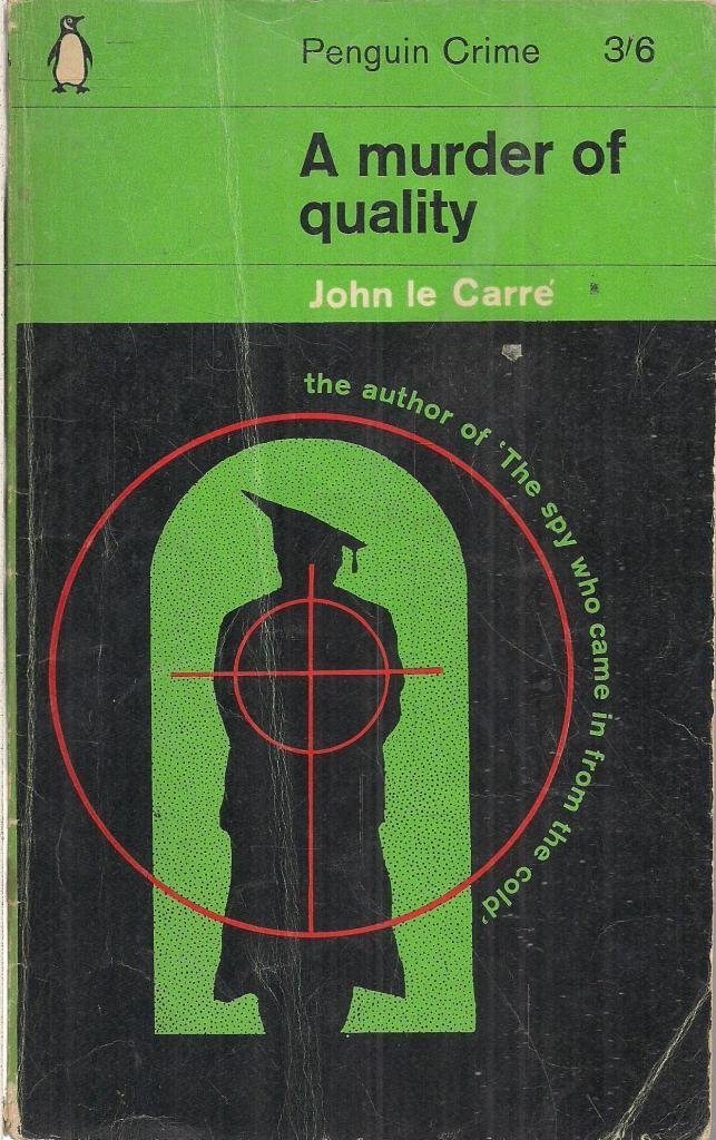 A Murder of Quality.,