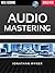 By Jonathan Wyner - Audio Mastering - Essential Practices (Pa... by Jonathan Wyner