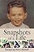 Snapshots of a Life: Essays