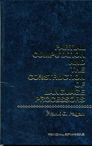 Partial Computation and the Construction of Language Processors (Prentice-Hall Series in Criminal Justice)