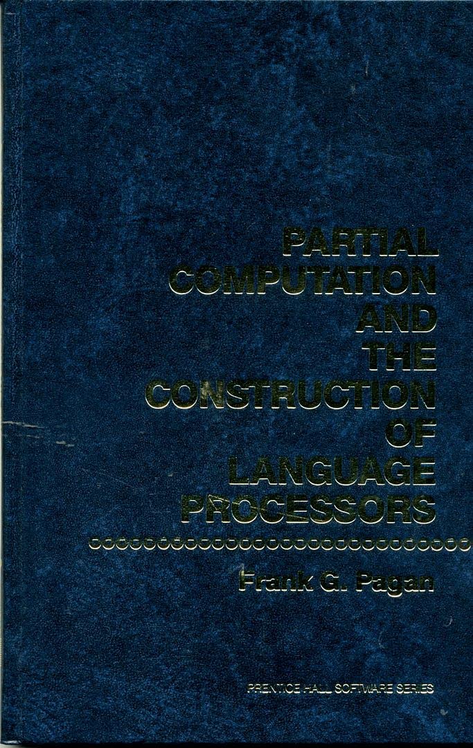 Partial Computation and the Construction of Language Processors (Prentice-Hall Series in Criminal Justice)