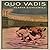 Quo Vadis: A Narrative of the Time of Nero