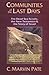 Communities of the Last Days : The Dead Sea Scrolls, the New Testament & the Story of Israel by C. Marvin Pate (2000-03-03)