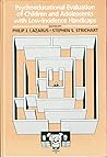Psychoeducational evaluation of children and adolescents with low-incidence handicaps