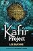 The Kafir Project by Lee Burvine (2016-03-20)