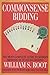 Commonsense Bidding: The Most Complete Guide to Modern Methods of Standard Bidding by William S. Root (1995) Paperback