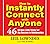How to Instantly Connect with Anyone: 46 All-New Little Tricks for Big Success in Relationships by Leil Lowndes (July 01,2009)