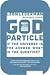 God Particle (06) by Lederman, Leon - Teresi, Dick [Paperback (2006)]