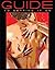 Guide To Getting It On by Paul Joannides Psy.D. by Paul  Joannides