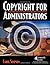Copyright for Administrators by Simpson Carol Ann (2008-06-10) Paperback
