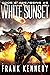 White Sunset: A science fic...