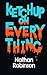 [(Ketchup on Everything)] [By (author) Nathan Robinson] published on (March, 2014)