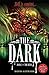The Dead: 2: The Dark by David Gatward (2010-10-07)