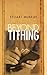 Beyond Tithing: by Stuart Murray (2011-12-19)