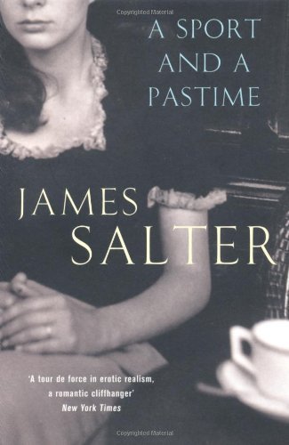 A Sport and a Pastime by Salter, James 1 edition