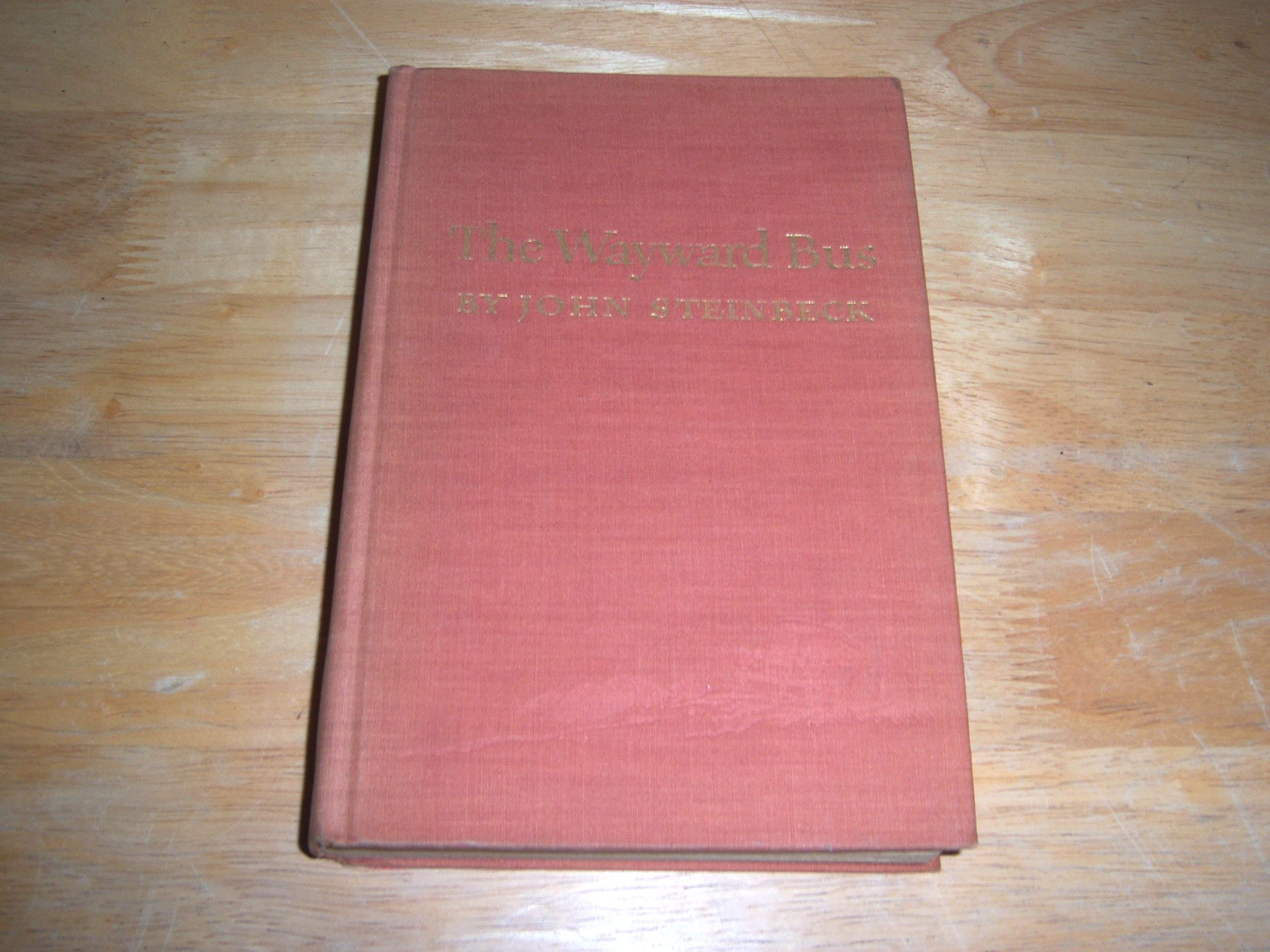 THE WAYWARD BUS Viking Press 1947 Kingsport Press Book Club Ed