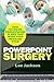 PowerPoint Surgery by Lee Jackson PowerPoint Surgery by Lee Jackson