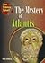 The Mystery of Atlantis (Can Science Solve)
