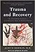 Trauma and Recovery Paperback 7 July 2015 BY by Judith Lewis Herman Trauma and Recovery Paperback 7 July 2015 BY by Judith Lewis Herman