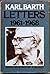 Letters, 1961-1968 by Karl, Barth by Barth Karl